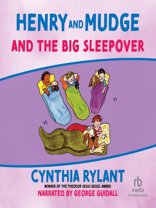 Title details for Henry and Mudge and the Big Sleepover by Cynthia Rylant - Available